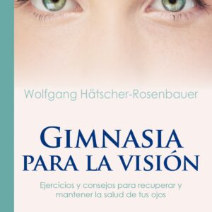 GIMNASIA PARA LA VISIÓN