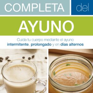 LA GUÍA COMPLETA DEL AYUNO