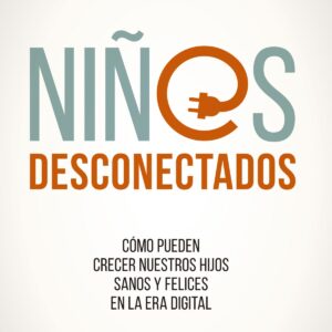 NIÑOS DESCONECTADOS
