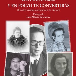 DE POLVO ERES Y EN POLVO DE CONVERTIRAS