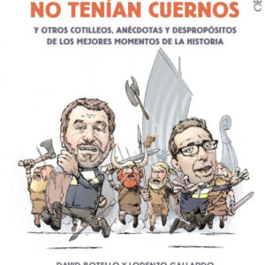 LOS VIKINGOS NO TENíAN CUERNOS