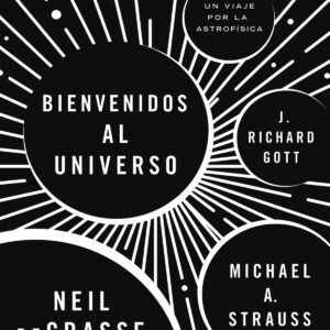 ¡BIENVENIDOS AL UNIVERSO!