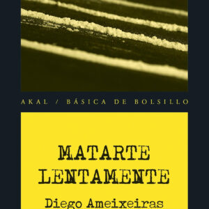 Matarte lentamente