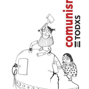COMUNISMO PARA TODXS