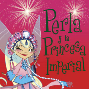 PERLA Y LA PRINCESA IMPERIAL