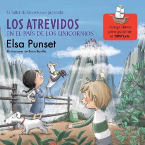 LOS ATREVIDOS EN EL PAIS DE LOS UNICORNIOS