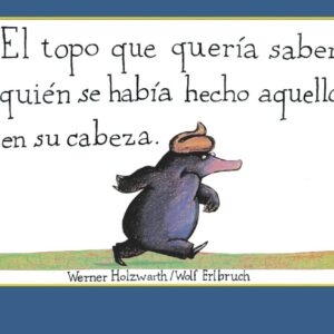 El topo que quería saber quién se había hecho aquello en su cabeza