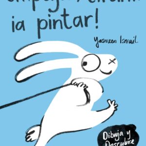 EMPUJAR, TIRAR...¡A PINTAR!