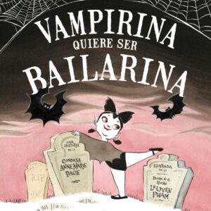VAMPIRINA QUIERE SER BAILARINA