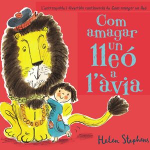 COM AMAGAR UN LLEÓ A L´ÀVIA