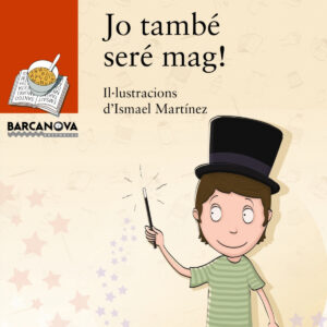 Jo també seré mag!