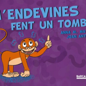 M´ENDEVINES FENT UN TOMB?