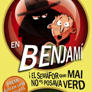En Benjamí i el semáfor que mai no es posava verd