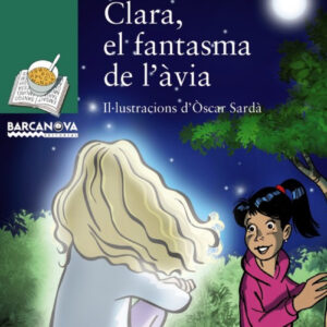 La Clara, el fantasma de l´ávia