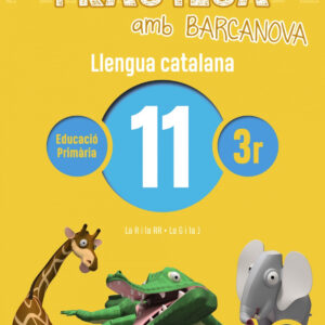 QUADERN LLENGUA 11 3R PRIMARIA PRACTICA