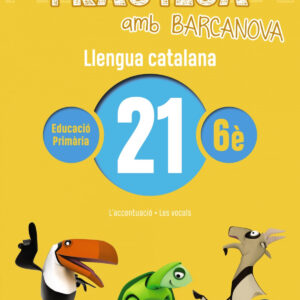 QUADERN LLENGUA 21 6E PRIMARIA PRACTICA