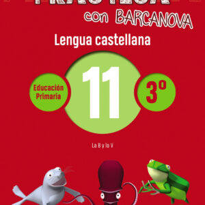 CUADERNO LENGUA 11 3ºPRIMARIA PRACTICA