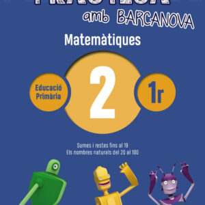 QUADERN MATEMATIQUES 2 1R.PRIMARIA PRACTICA