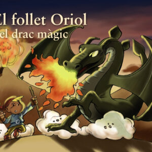EL FOLLET ORIOL I EL DRAC MÀGIC