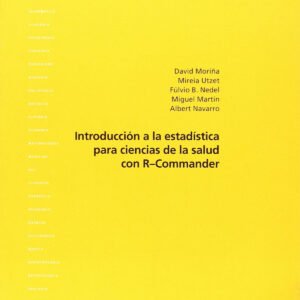 INTRODUCCIÓN A LA ESTADÍSTICA R-COMMANDER PARA CIENCIAS DE LA SALUD