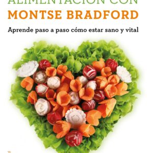 Transforma tu alimentación con Montse Bradford