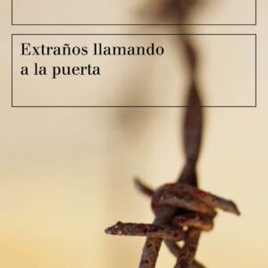 EXTRAÑOS LLAMANDO A LA PUERTA