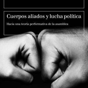 CUERPOS ALIADOS Y LUCHA POLíTICA