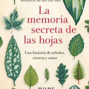 LA MEMORIA SECRETA DE LAS HOJAS