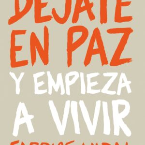 DEJATE EN PAZ