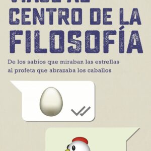 VIAJE AL CENTRO DE LA FILOSOFÍA