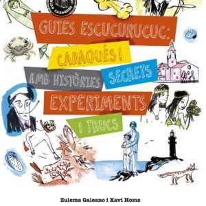 Guies Cadaqués: histories secrets experiments trucs