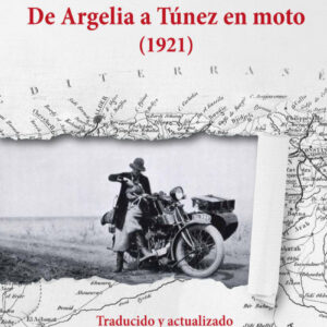 DE ARGELIA A TúNEZ EN MOTO