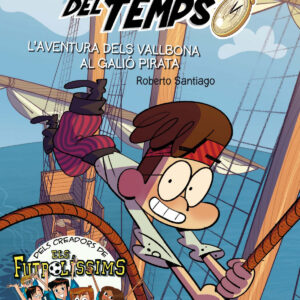 L´AVENTURA DELS VALLBONA AL GALIÓ PIRATA