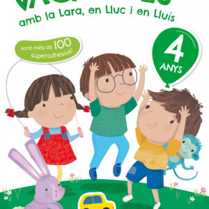 LES VACANCES AMB LA LARA, EN LLUC I EN LLUIS