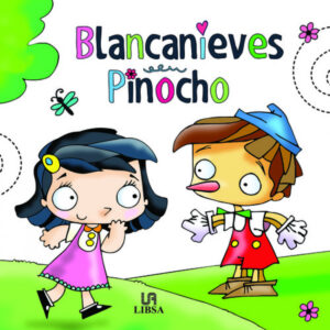BLANCANIEVES/PINOCHO