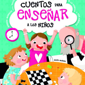 CUENTOS PARA ENSEÑAR A LOS NIÑOS
