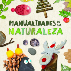 MANUALIDADES DE LA NATURALEZA