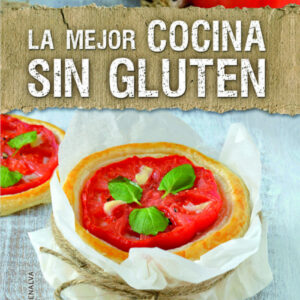 LA MEJOR COCINA SIN GLUTEN