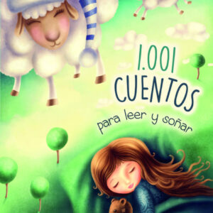 1.001 CUENTOS PARA LEER Y SOÑAR