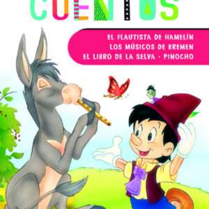 EL FLAUTISTA DE HAMELIN - LOS MÚSICOS DE BREMEN - EL LIBRO DE LA SELVA