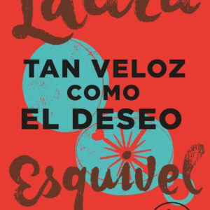 TAN VELOZ COMO EL DESEO