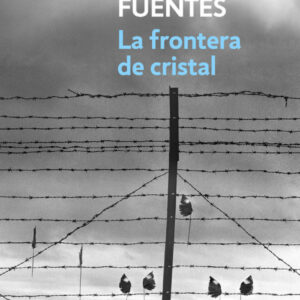 LA FRONTERA DE CRISTAL