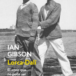 LORCA-DALí, LA PASIóN QUE NO PUDO SER
