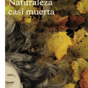 Naturaleza casi muerta