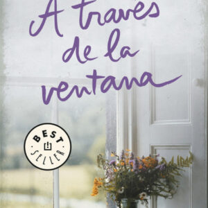 A TRAVÉS DE LA VENTANA