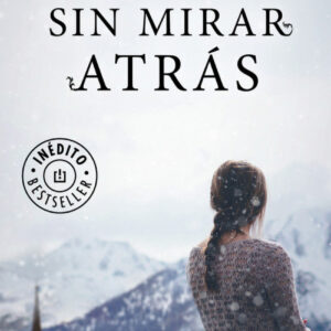 SIN MIRAR ATRÁS