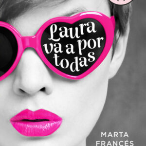 LAURA VA A POR TODAS