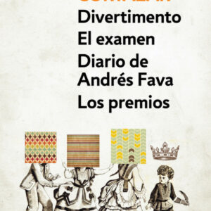 DIVERTIMENTO, EL EXAMEN, DIARIO DE ANDRéS FAVA Y LOS PREMIOS