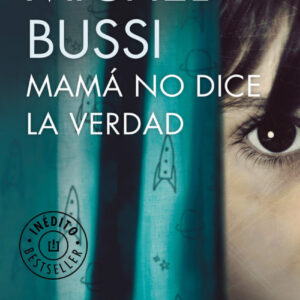 MAMÁ NO DICE LA VERDAD