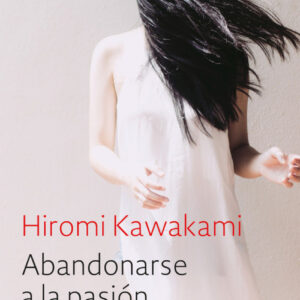 ABANDONARSE A LA PASIóN